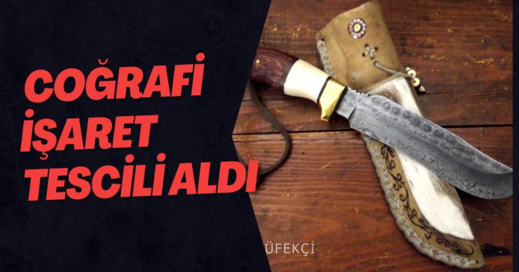 Düzce Bıçakçılığını Geliştirme Ve Tanıtma Projesi Coğrafi İşaret Tescili Aldı