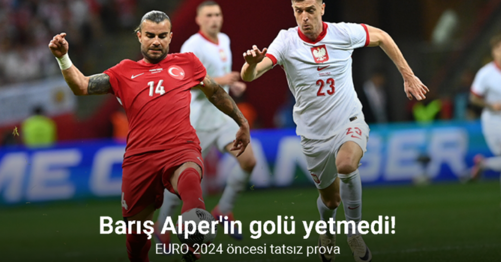 Barış Alper'in golü yetmedi! EURO 2024 öncesi tatsız prova