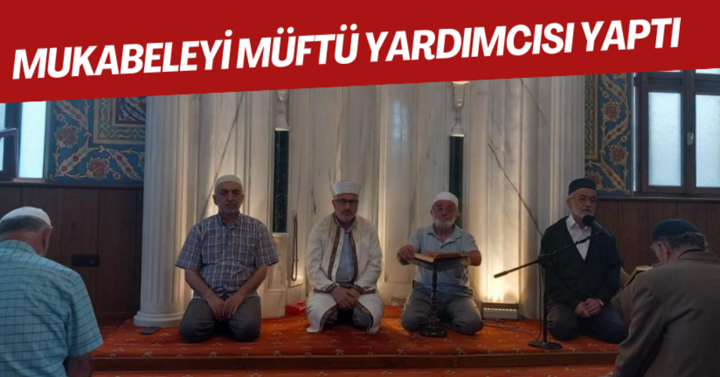 Mukabeleyi müftü yardımcısı yaptı