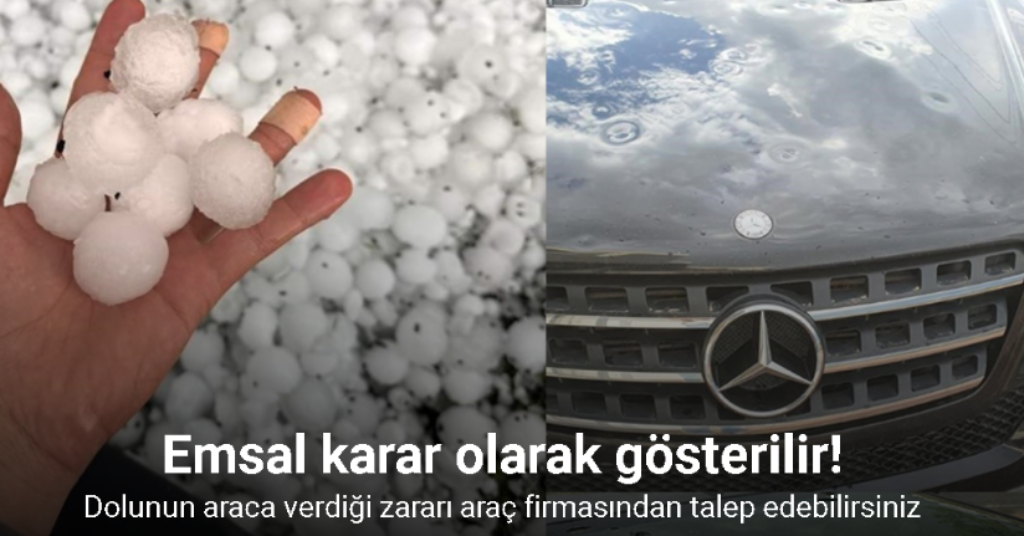 Dolunun araca verdiği zararı araç firmasından talep edebilirsiniz