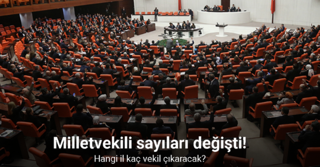 YSK duyurdu: İllerin milletvekili sayıları değişti