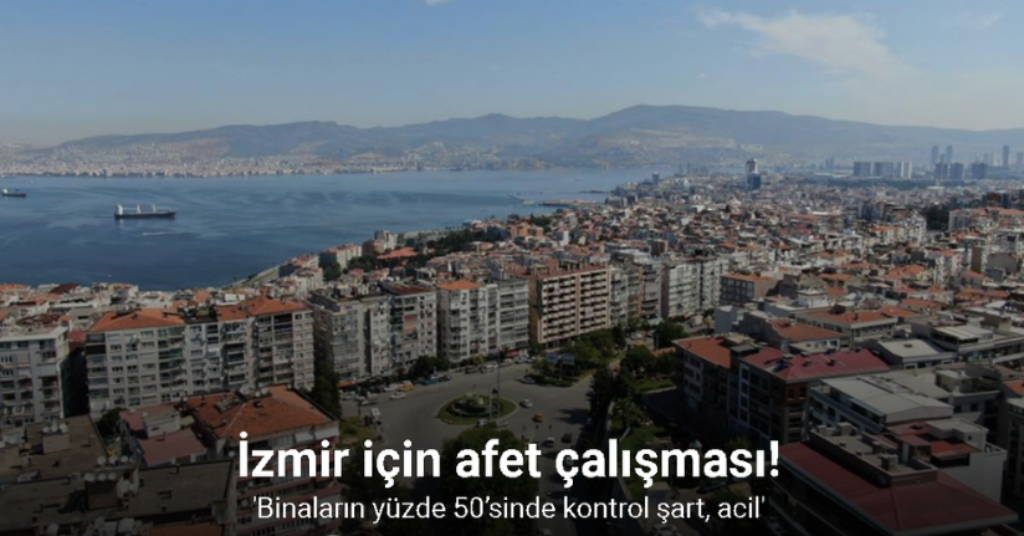 İzmir için afet çalışması: 