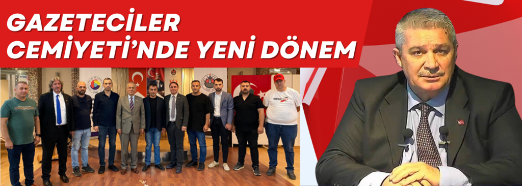 Gazeteciler Cemiyeti’nde Yeni Dönem