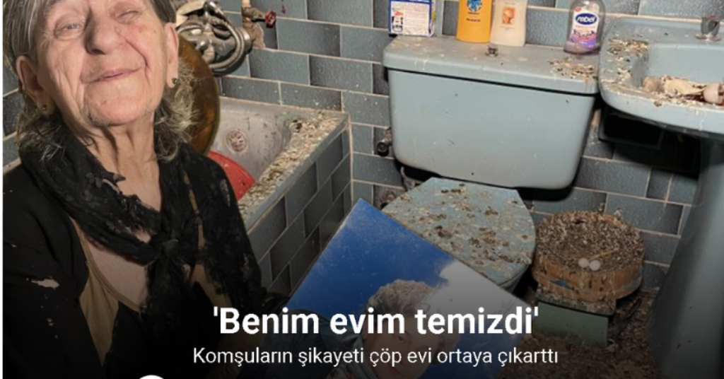 Çöp evde yaşayan yaşlı kadın: 