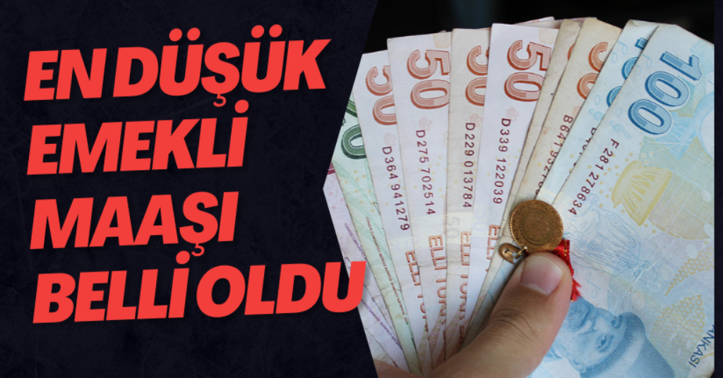 En Düşük Emekli Maaşı Belli Oldu