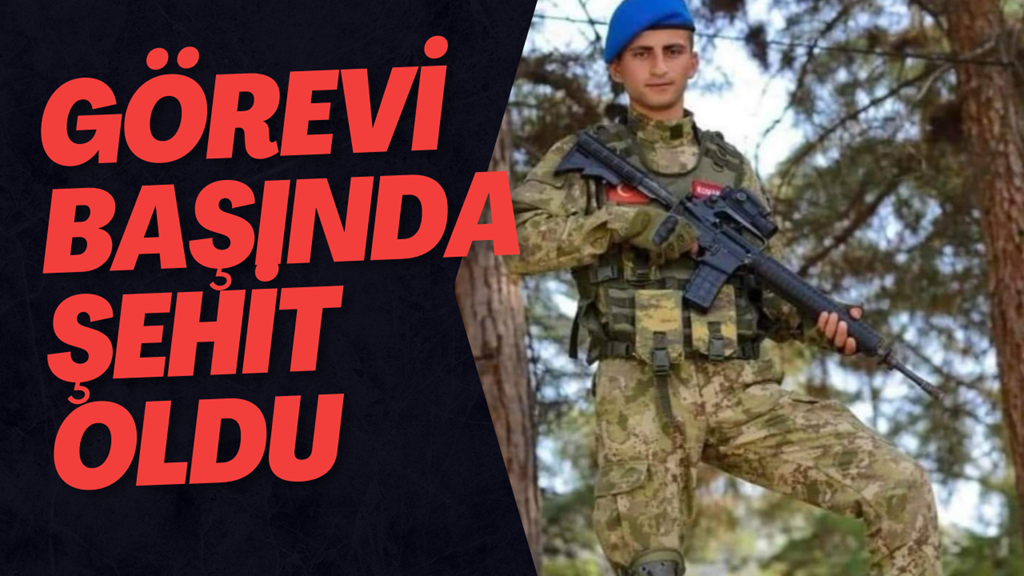 Görevi Başında Şehit Oldu