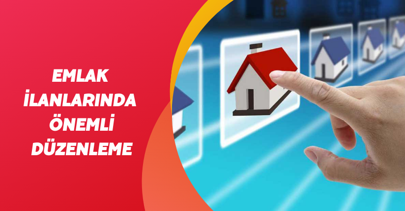 Emlak ilanlarında önemli düzenleme