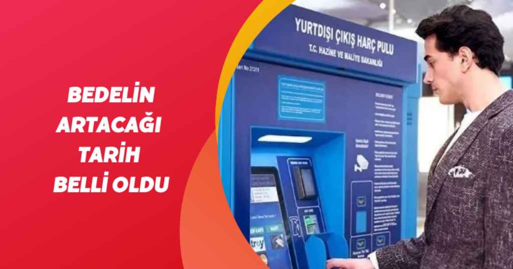 Yurt dışı çıkış harcı kararı Resmi Gazete'de
