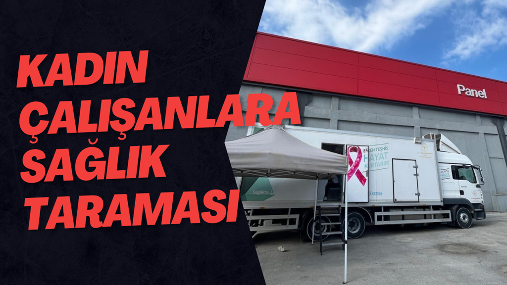Kadın Çalışanlara Sağlık Taraması
