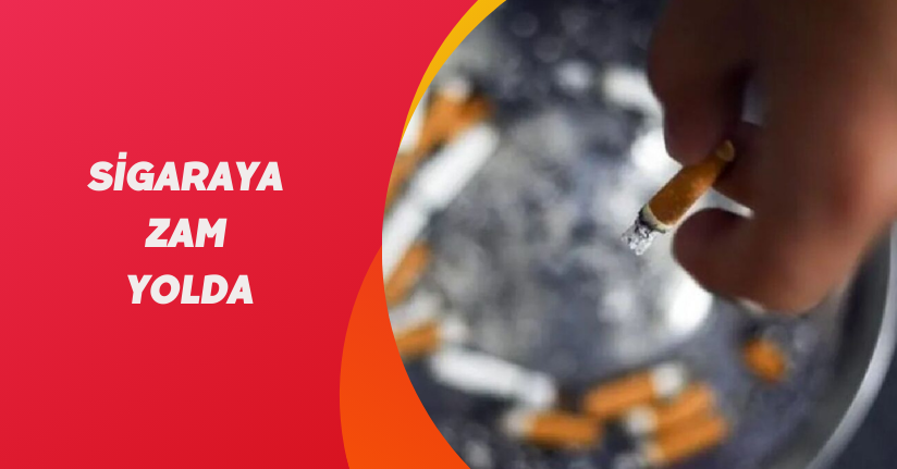 Sigaraya zam yolda