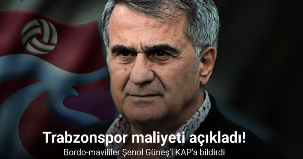 Trabzonspor, Şenol Güneş’i KAP’a bildirdi
