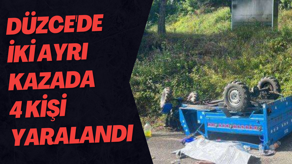 Düzce'de İki Ayrı Kazada 4 Kişi Yaralandı.