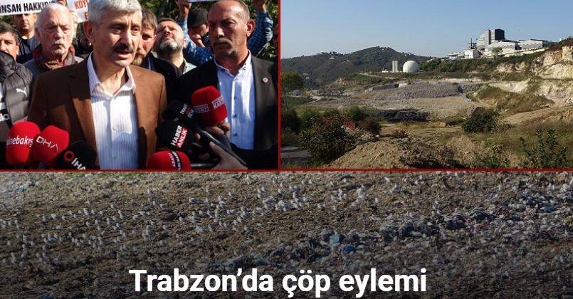 Trabzon’da çöp eylemi
