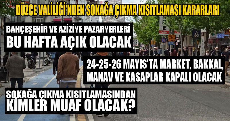 Düzce Valiliği’nden Sokağa Çıkma Kısıtlaması Kararları