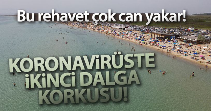 İkinci bir corona virüs dalgası plajlardan gelebilir