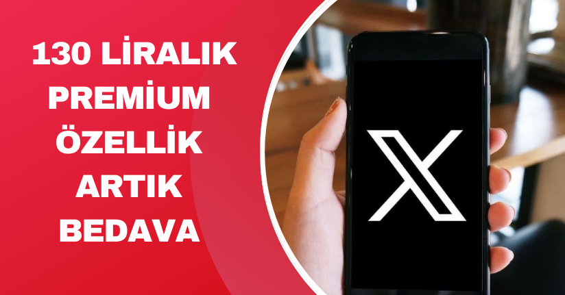 130 liralık premium özellik artık bedava