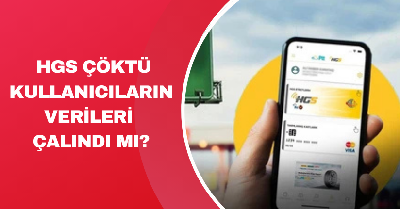 HGS çöktü! Kullanıcıların verileri çalındı mı?