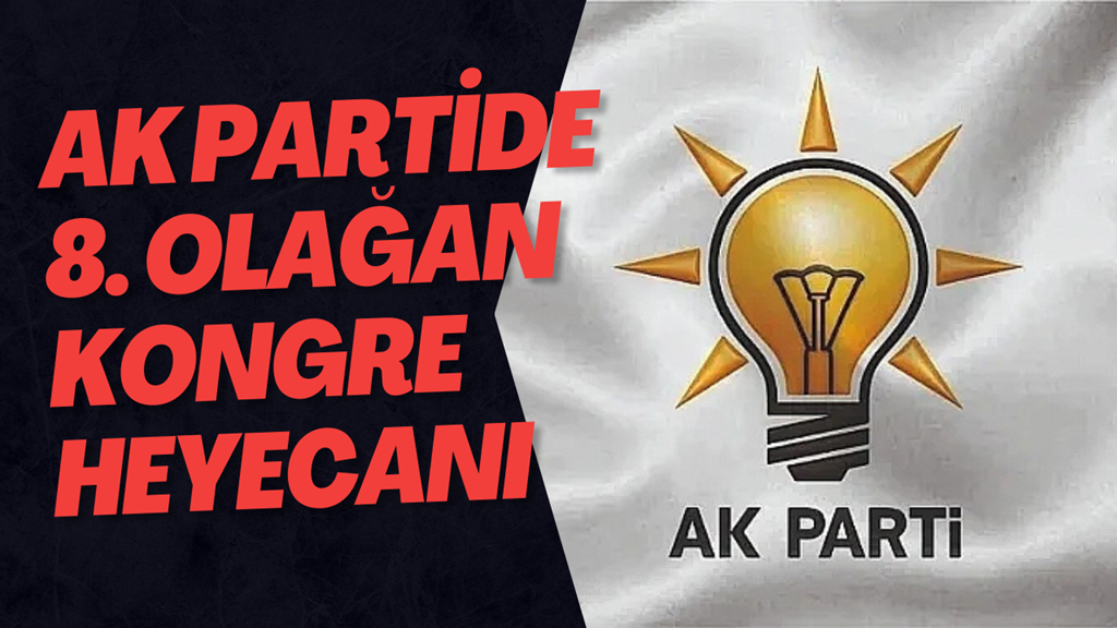 AK Parti Düzce İl Başkanlığı 8. Olağan İl Kongresi 28 Aralık’ta