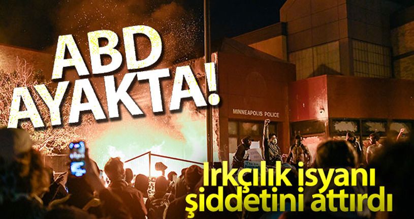 ABD'de ırkçılık isyanı şiddetini arttırdı