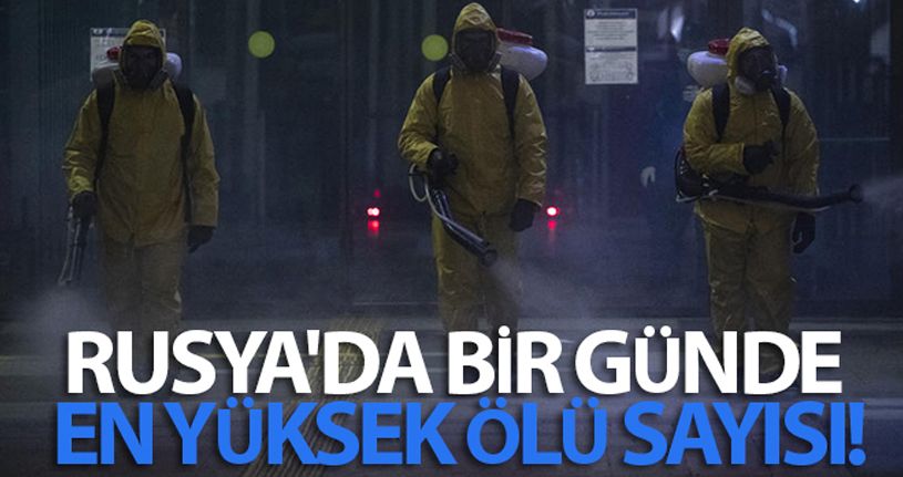 Rusya'da bir günde en yüksek ölü sayısı kayda geçti