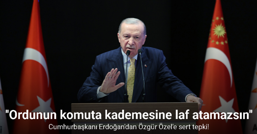 Cumhurbaşkanı Erdoğan: 