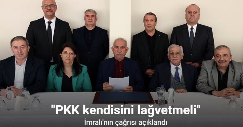 İmralı'nın çağrısı açıklandı: 