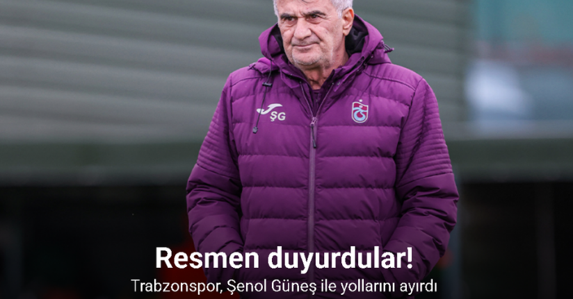 Trabzonspor, Şenol Güneş ile yollarını ayırdı