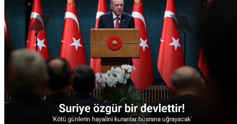 Cumhurbaşkanı Erdoğan: 
