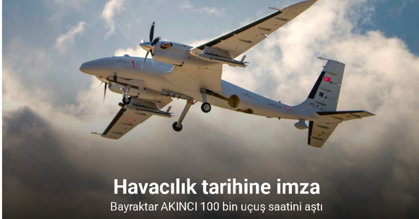 Bayraktar AKINCI 100 bin uçuş saatini aştı