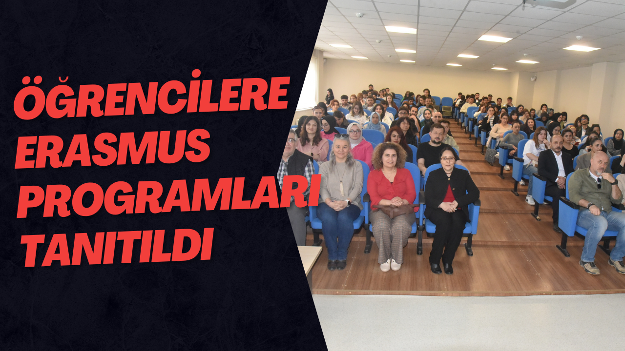 Öğrencilere Erasmus Programları Tanıtıldı
