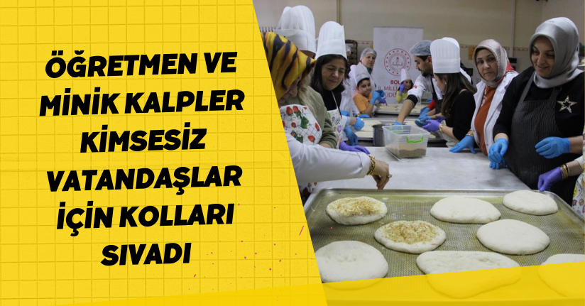 Öğretmen ve minik kalpler, kimsesiz vatandaşlar için kolları sıvadı