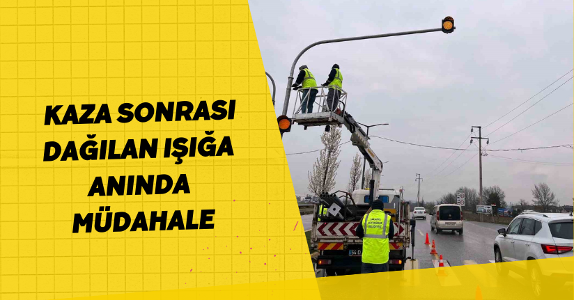 Kaza sonrası dağılan ışığa anında müdahale