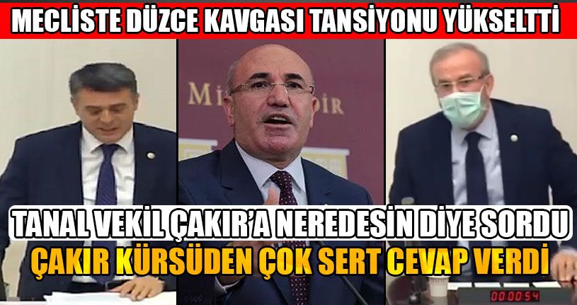 Fahri Çakır Meclis Kürsüsünden Çok Sert Konuştu