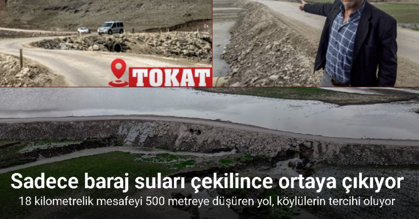 Sular çekilince ortaya çıkan yol 18 köyün ulaşımını kolaylaştırdı