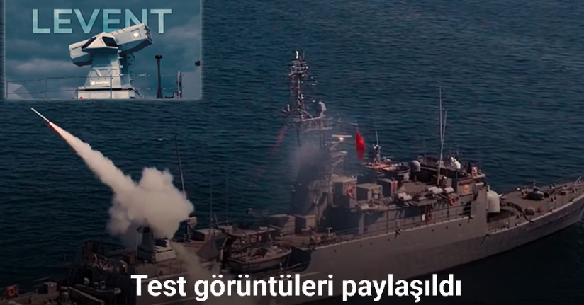 Yakın Hava Savunma Füze Sistemi ’Levent’in bir atışı daha başarıyla geçti
