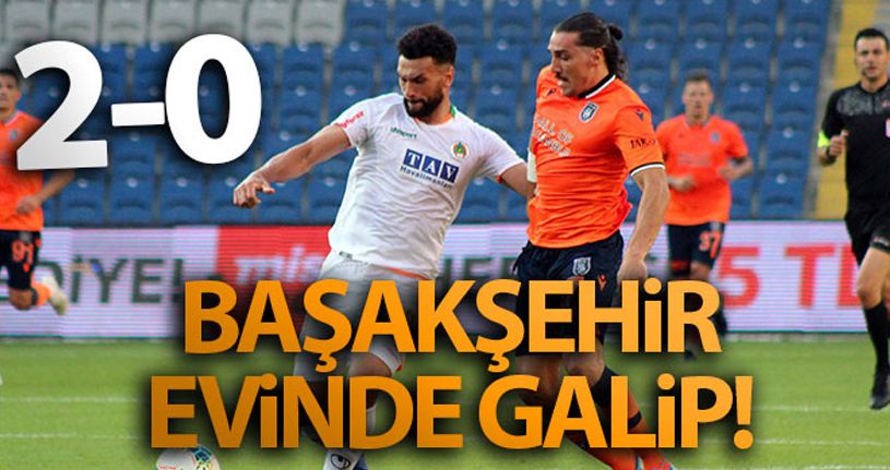 Başakşehir 2 - Alanyaspor 0