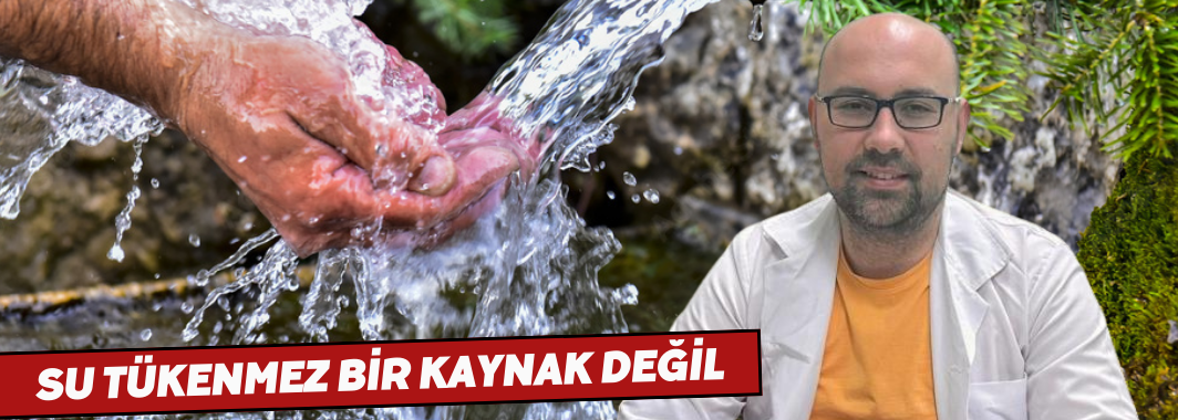 Suyun Yaşam İçin Vazgeçilmez Bir Kaynak