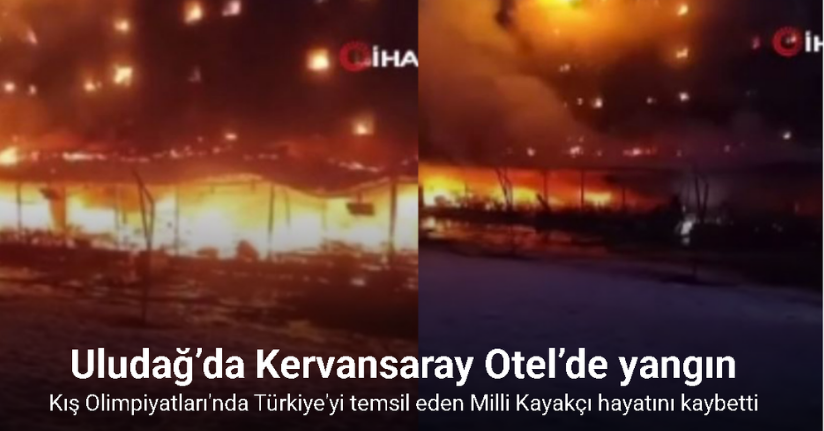 Uludağ’da Kervansaray Otel’de yangın