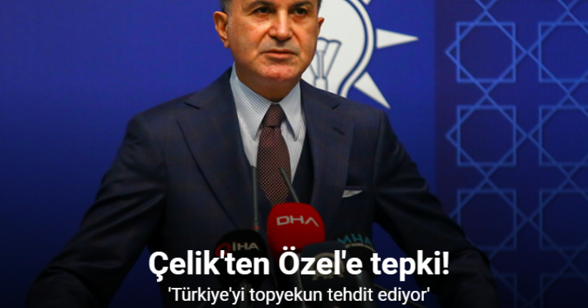 AK Parti Sözcüsü Çelik