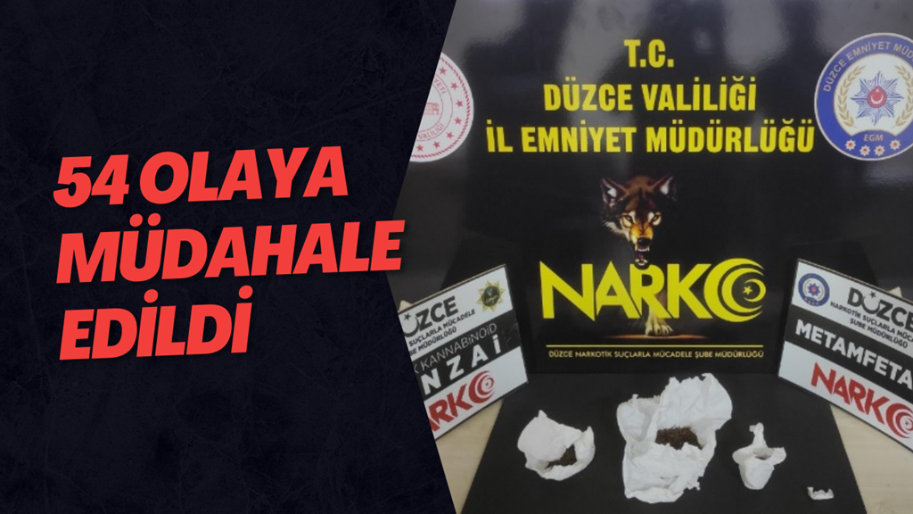 54 Olaya Müdahale Edildi 