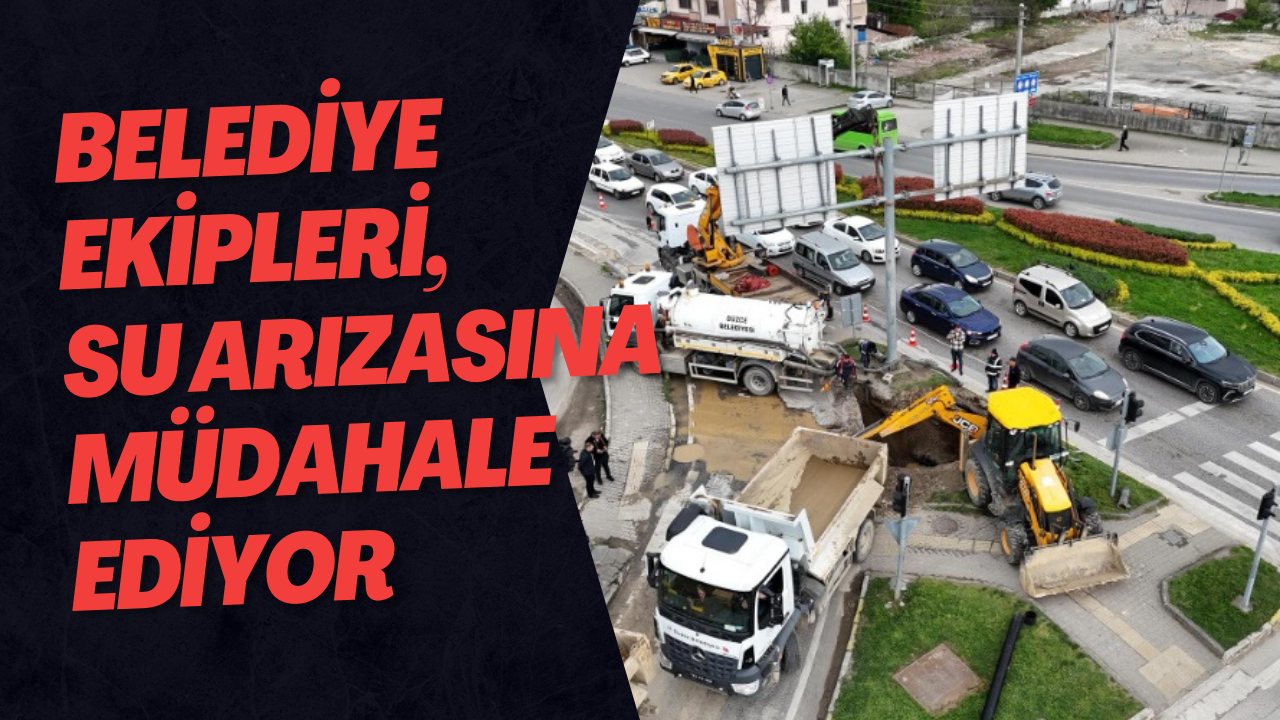 Belediye Ekipleri, Düzce'deki Su Arızasına Müdahale Ediyor