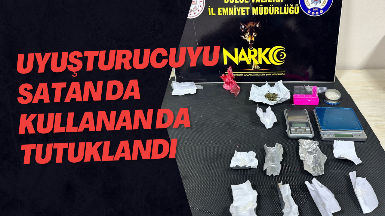 Uyuşturucuyu Satan Da Kullanan Da Tutuklandı