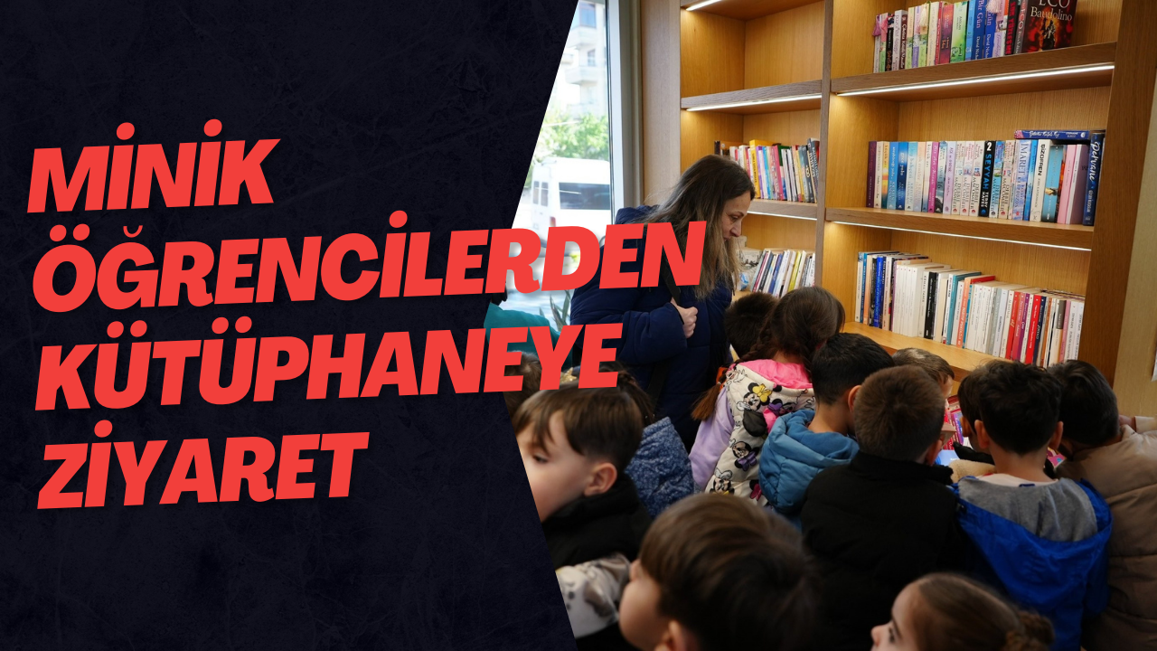 Minik Öğrencilerden Kütüphaneye Ziyaret