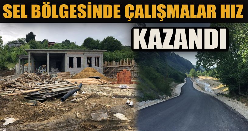 Sel Bölgesinde Çalışmalara Aralıksız Devam Ediyor