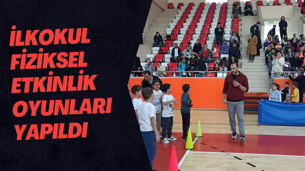 İlkokul Fiziksel Etkinlik Oyunları Yapıldı