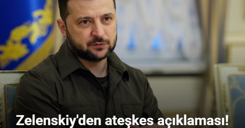 Ukrayna Devlet Başkanı Zelenskiy: 