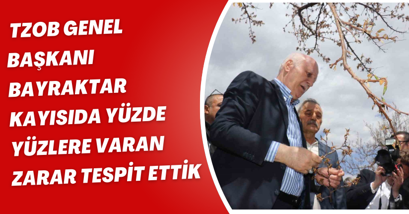 TZOB Genel Başkanı Bayraktar: 