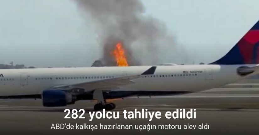 ABD’de kalkışa hazırlanan uçağın motoru alev aldı: 282 yolcu tahliye edildi