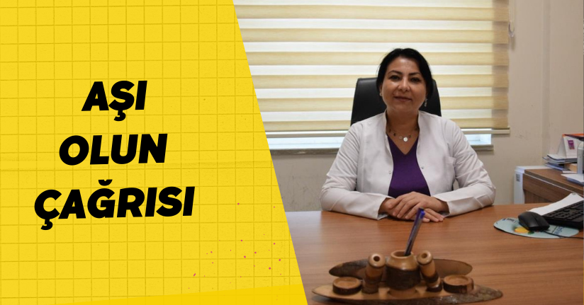 Aşı olun çağrısı