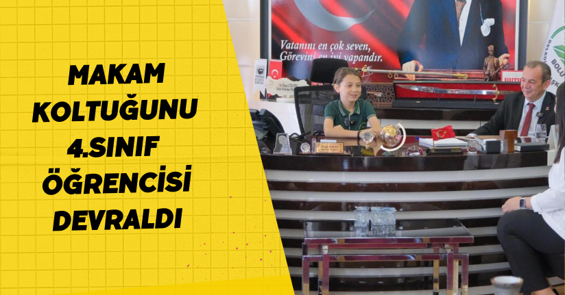 Makam koltuğunu 4.sınıf öğrencisi devraldı